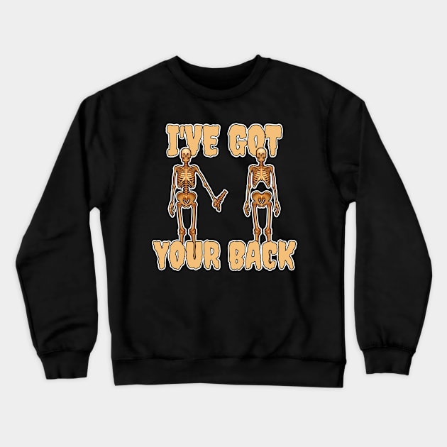 I've Got Your Back Stick Figure Friendship Novelty Sarcasm Crewneck Sweatshirt by threefngrs